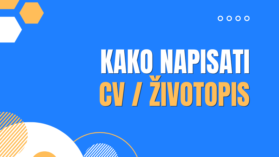 Kako napisati CV / Životopis?